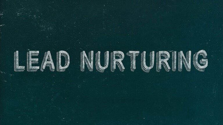 Qué es el lead nurturing y sus ventajas para la empresa